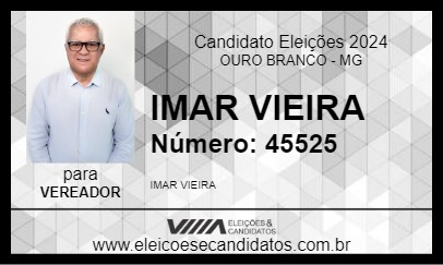 Candidato IMAR VIEIRA 2024 - OURO BRANCO - Eleições