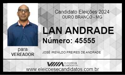 Candidato LAN ANDRADE 2024 - OURO BRANCO - Eleições