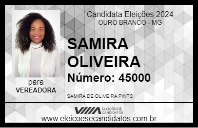 Candidato SAMIRA OLIVEIRA 2024 - OURO BRANCO - Eleições