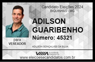 Candidato ADILSON GUARIBENHO 2024 - BIQUINHAS - Eleições