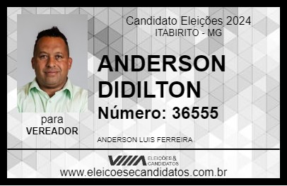 Candidato ANDERSON DIDILTON 2024 - ITABIRITO - Eleições