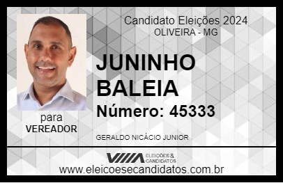 Candidato JUNINHO BALEIA 2024 - OLIVEIRA - Eleições