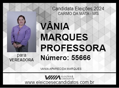 Candidato VÂNIA MARQUES PROFESSORA 2024 - CARMO DA MATA - Eleições