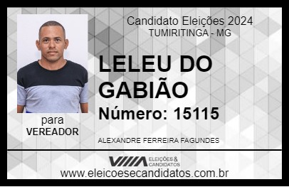 Candidato LELEU DO GABIÃO 2024 - TUMIRITINGA - Eleições