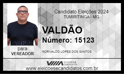 Candidato VALDÃO 2024 - TUMIRITINGA - Eleições