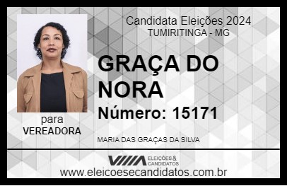 Candidato GRAÇA DO NORA 2024 - TUMIRITINGA - Eleições