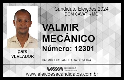 Candidato VALMIR MECÂNICO 2024 - DOM CAVATI - Eleições