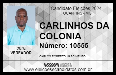 Candidato CARLINHOS DA COLONIA 2024 - TOCANTINS - Eleições