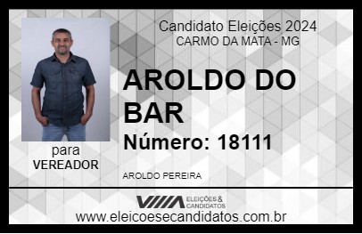 Candidato AROLDO DO BAR 2024 - CARMO DA MATA - Eleições