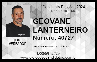 Candidato GEOVANE LANTERNEIRO 2024 - NAZARENO - Eleições