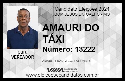 Candidato AMAURI DO TÁXI 2024 - BOM JESUS DO GALHO - Eleições