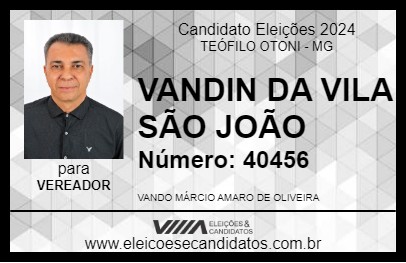 Candidato VANDIN DA VILA SÃO JOÃO 2024 - TEÓFILO OTONI - Eleições