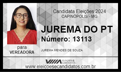 Candidato JUREMA DO PT 2024 - CAPINÓPOLIS - Eleições