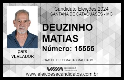 Candidato DEUZINHO MATIAS 2024 - SANTANA DE CATAGUASES - Eleições