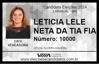 Candidato LETICIA LELE NETA DA TIA FIA 2024 - LARANJAL - Eleições