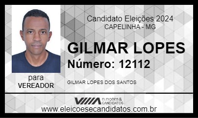 Candidato GILMAR LOPES 2024 - CAPELINHA - Eleições