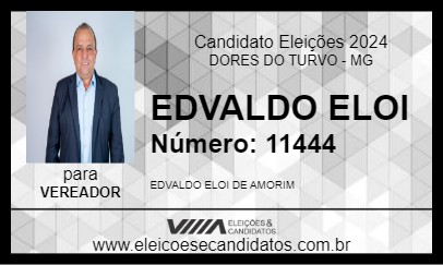 Candidato EDVALDO ELOI 2024 - DORES DO TURVO - Eleições