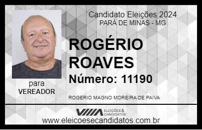 Candidato ROGÉRIO ROAVES 2024 - PARÁ DE MINAS - Eleições