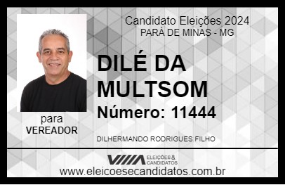 Candidato DILÉ DA MULTSOM 2024 - PARÁ DE MINAS - Eleições