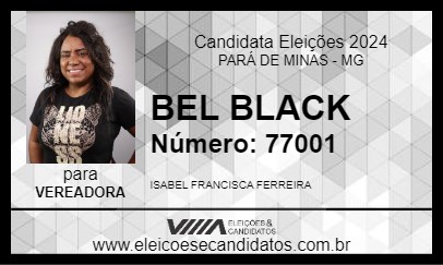 Candidato BEL BLACK 2024 - PARÁ DE MINAS - Eleições