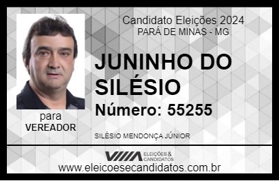 Candidato JUNINHO DO SILÉSIO 2024 - PARÁ DE MINAS - Eleições