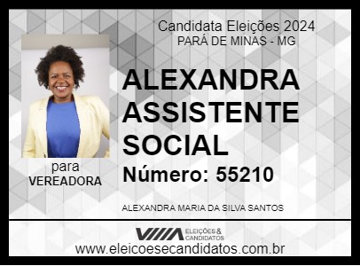 Candidato ALEXANDRA ASSISTENTE SOCIAL 2024 - PARÁ DE MINAS - Eleições