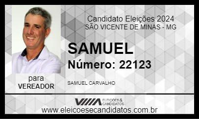 Candidato SAMUEL 2024 - SÃO VICENTE DE MINAS - Eleições