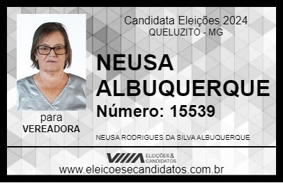 Candidato NEUSA ALBUQUERQUE 2024 - QUELUZITO - Eleições