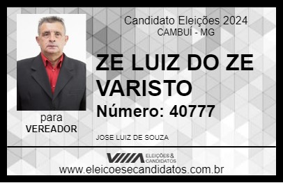 Candidato ZE LUIZ DO ZE VARISTO 2024 - CAMBUÍ - Eleições