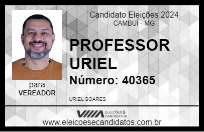 Candidato PROFESSOR URIEL 2024 - CAMBUÍ - Eleições