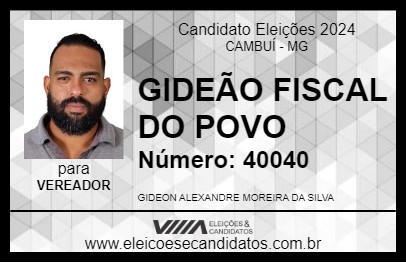 Candidato GIDEÃO FISCAL DO POVO 2024 - CAMBUÍ - Eleições