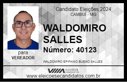 Candidato WALDOMIRO SALLES 2024 - CAMBUÍ - Eleições