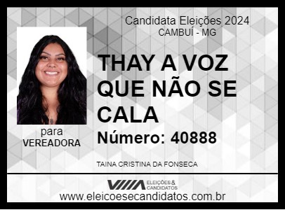 Candidato THAY A VOZ QUE NÃO SE CALA 2024 - CAMBUÍ - Eleições