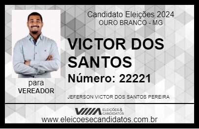 Candidato VICTOR DOS SANTOS 2024 - OURO BRANCO - Eleições