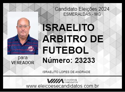 Candidato ISRAELITO ARBITRO DE FUTEBOL 2024 - ESMERALDAS - Eleições