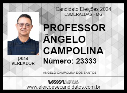 Candidato PROFESSOR ÂNGELO CAMPOLINA 2024 - ESMERALDAS - Eleições