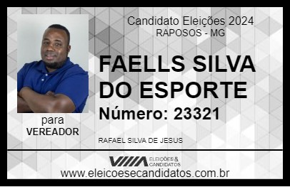 Candidato FAELLS SILVA DO ESPORTE 2024 - RAPOSOS - Eleições