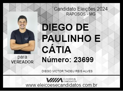 Candidato DIEGO DE PAULINHO E CÁTIA 2024 - RAPOSOS - Eleições