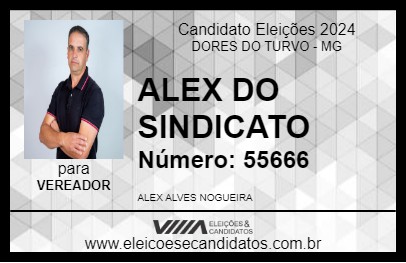 Candidato ALEX DO SINDICATO 2024 - DORES DO TURVO - Eleições