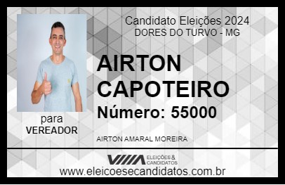 Candidato AIRTON CAPOTEIRO 2024 - DORES DO TURVO - Eleições