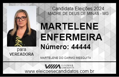 Candidato MARTELENE ENFERMEIRA 2024 - MADRE DE DEUS DE MINAS - Eleições