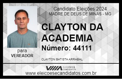 Candidato CLAYTON DA ACADEMIA 2024 - MADRE DE DEUS DE MINAS - Eleições