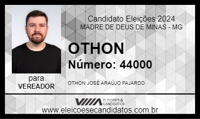 Candidato OTHON 2024 - MADRE DE DEUS DE MINAS - Eleições