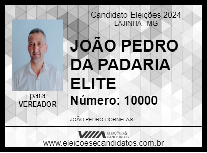 Candidato JOÃO PEDRO DA PADARIA ELITE 2024 - LAJINHA - Eleições