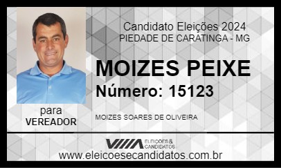 Candidato MOIZES PEIXE 2024 - PIEDADE DE CARATINGA - Eleições