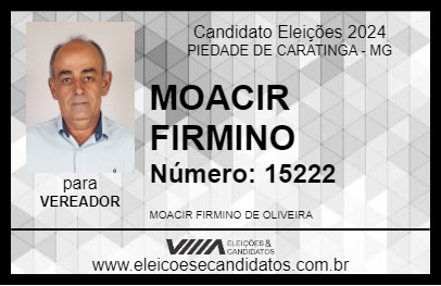 Candidato MOACIR FIRMINO 2024 - PIEDADE DE CARATINGA - Eleições