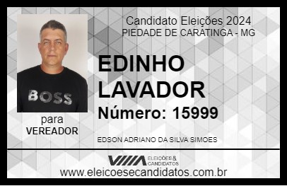 Candidato EDINHO LAVADOR 2024 - PIEDADE DE CARATINGA - Eleições