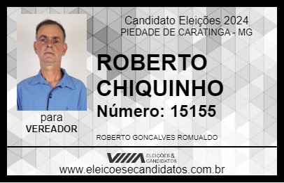 Candidato ROBERTO CHIQUINHO 2024 - PIEDADE DE CARATINGA - Eleições