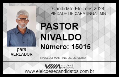 Candidato PASTOR NIVALDO 2024 - PIEDADE DE CARATINGA - Eleições