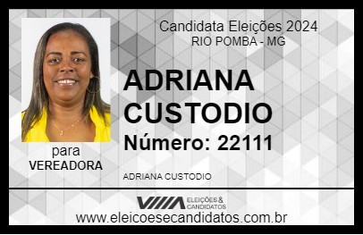 Candidato ADRIANA CUSTODIO 2024 - RIO POMBA - Eleições